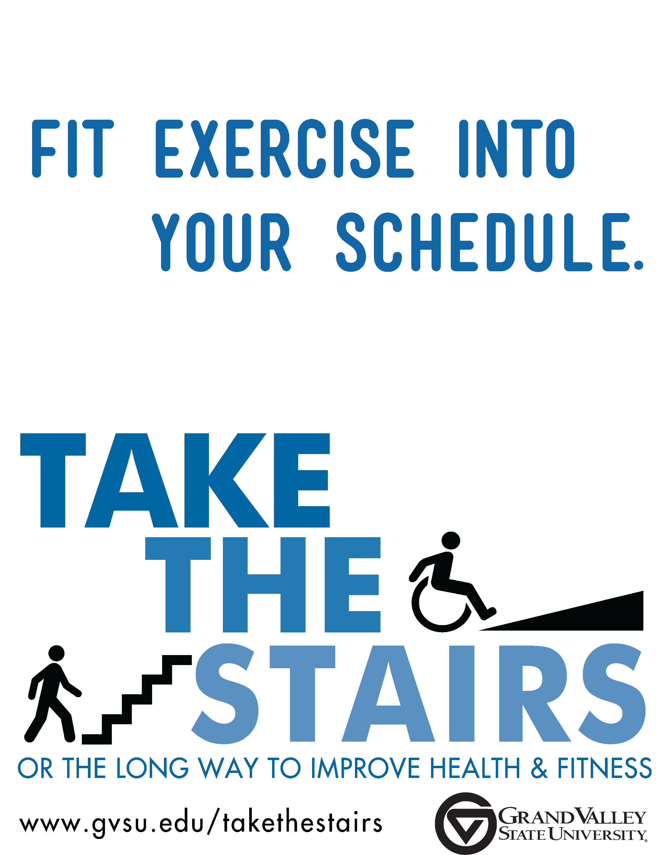 Fit exercise into your schedule: Take The Stairs